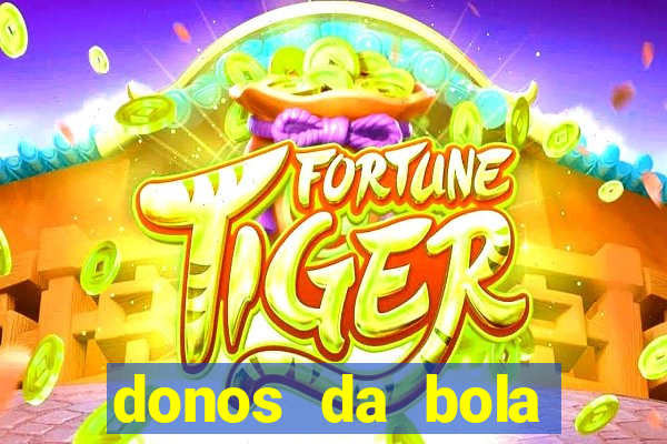 donos da bola bahia net